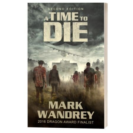 A Time To Die Paperback